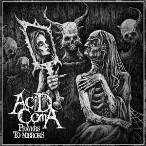 Acid Cøma - Prayers To Mirrors album flac