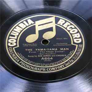 Ada Jones And Chorus / Columbia Quartette - The Yama-Yama Man / Did He Run? album flac