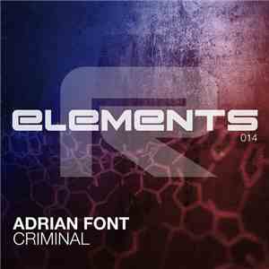 Adrian Font - Criminal album flac