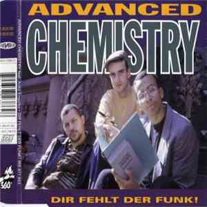 Advanced Chemistry - Dir Fehlt Der Funk! album flac