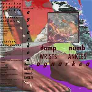 agnarkea - Damp Wrists, Numb Ankles album flac