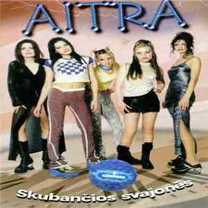 Aitra - Skubančios Svajonės album flac