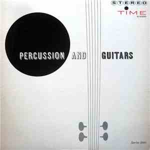 Al Caiola - Percussion And Guitars album flac