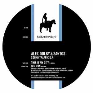Alex Dolby & Santos - Sound Traffic E.P. album flac