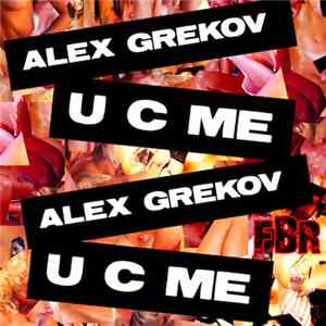 Alex Grekov - U C Me album flac
