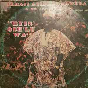 Alhaji Ayinla Omowura & His Apala Group - Eyin Ose'Lu Wa album flac