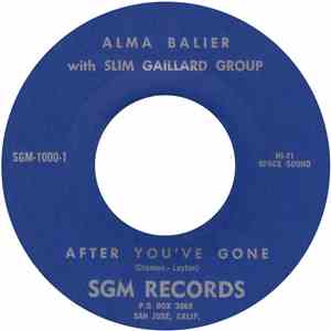 Alma Balier With Slim Gaillard Group - After You've Gone album flac