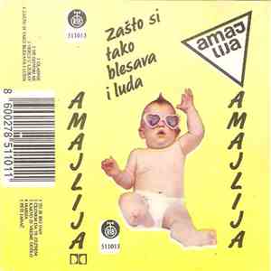 Amajlija - Zašto Si Tako Blesava I Luda album flac