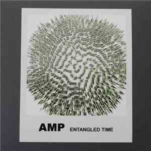 Amp - Entangled Time album flac