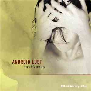Android Lust - The Dividing album flac