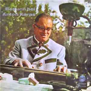 Anton Karas und Das Wiener Unterhaltungsorchester - Besuch Bei Anton Karas album flac