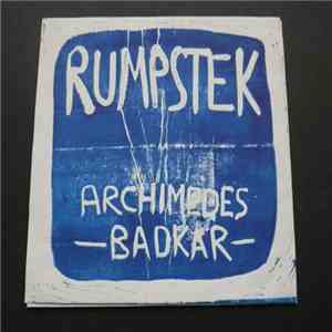 Archimedes Badkar - Rumpstek album flac