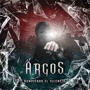 Argos  - Rompiendo El Silencio album flac
