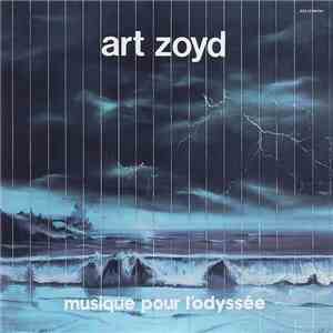 Art Zoyd - Musique Pour L'Odyssée album flac
