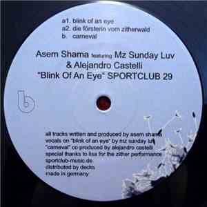 Asem Shama featuring Mz Sunday Luv & Alejandro Castelli - Blink Of An Eye album flac