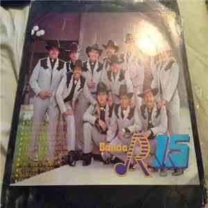 Banda R-15 - Me Andas Tentando album flac