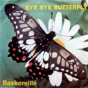 Baskerville  - Bye Bye Butterfly album flac