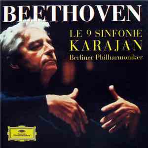 Beethoven - Karajan, Berliner Philharmoniker - Le 9 Sinfonie album flac
