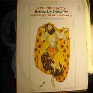 Berlioz / Ravel - Janet Baker, Sir John Barbirolli, New Philharmonia Orchestra - Les Nuits D'été / Shéhérazade album flac