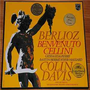 Berlioz - Gedda - Eda-Pierre - Bastin - Berbié - Soyer - Massard - B.B.C. Symphony Orchestra / Colin Davis - Benvenuto Cellini album flac