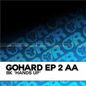 BK - GoHard EP 2 AA (Hands Up) album flac