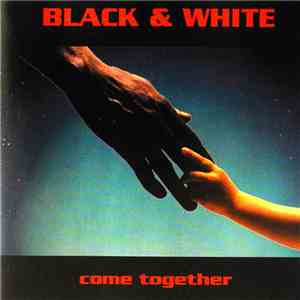 Black & White - Come Together album flac