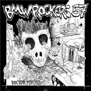 BMW Rockers 57 - Doctor Psycho album flac