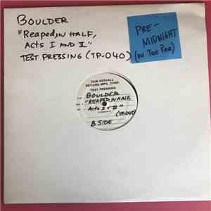 Boulder - Reaped In Half: Act I And II album flac