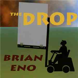 Brian Eno - The Drop album flac