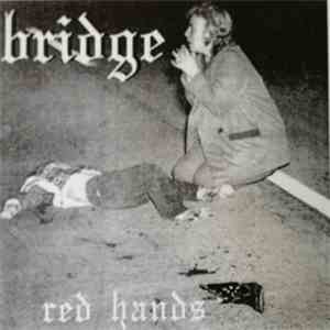 Bridge  - Red Hands album flac