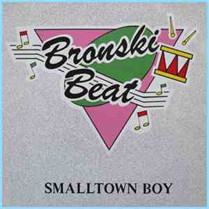 Bronski Beat - Smalltown Boy album flac