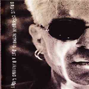 Bruce Cockburn - Nothing But A Burning Light album flac