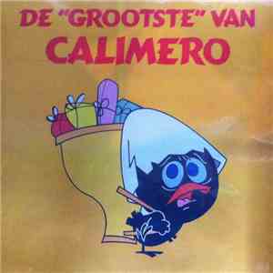 Calimero - De "Grootste" Van Calimero album flac