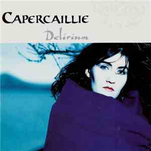 Capercaillie - Delirium album flac