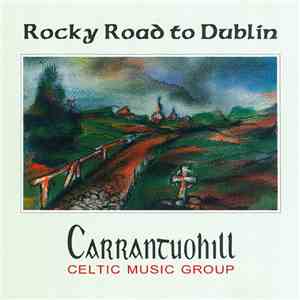 Carrantuohill - Rocky Road To Dublin album flac