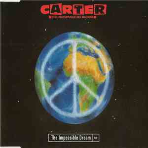 Carter The Unstoppable Sex Machine - The Impossible Dream EP album flac