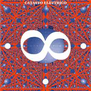 Catasto Elettrico - Infinite album flac
