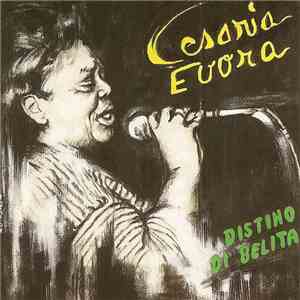 Cesaria Evora - Distino Di Belita album flac