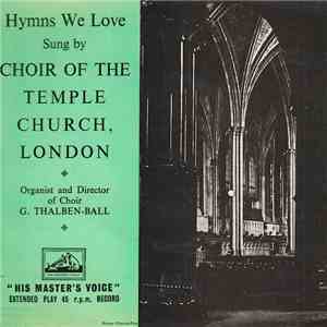Choir of the Temple Church - Hymns We Love album flac