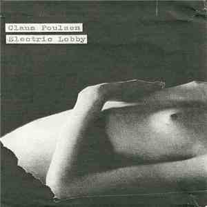 Claus Poulsen - Electric Lobby album flac