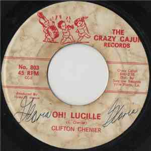 Clifton Chenier - Oh! Lucille / You Know That I Love You album flac