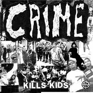 Crime  - Kills Kids album flac