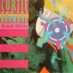 Curtie And The Boombox - Black Kisses album flac