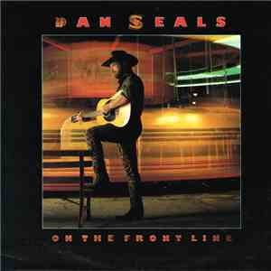 Dan Seals - On The Frontline album flac