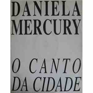 Daniela Mercury - O Canto Da Cidade album flac
