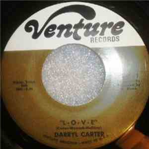 Darryl Carter - L - O - V - E / I Keep Begging You To Stay album flac