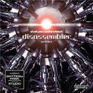Datacrashrobot - Disassembler album flac