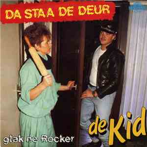De Kid - Da Staa De Deur album flac