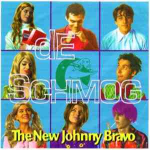 De Schmog - The New Johnny Bravo album flac
