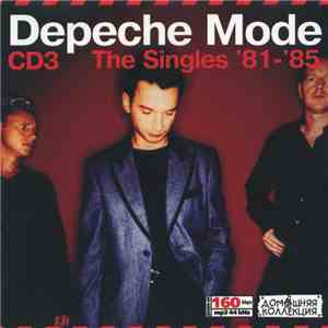 Depeche Mode - CD3 The Singles '81-'85 album flac